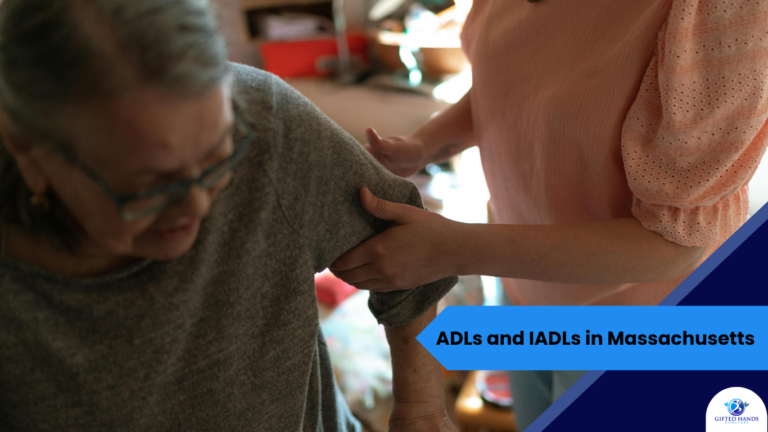 ADLs and IADLs in Massachusetts: What They Mean for MassHealth Home Care
