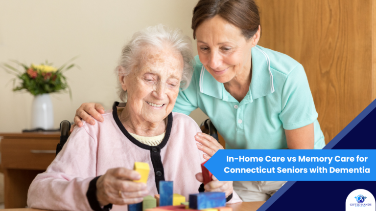 In-Home Care vs Memory Care for Connecticut Seniors with Dementia
