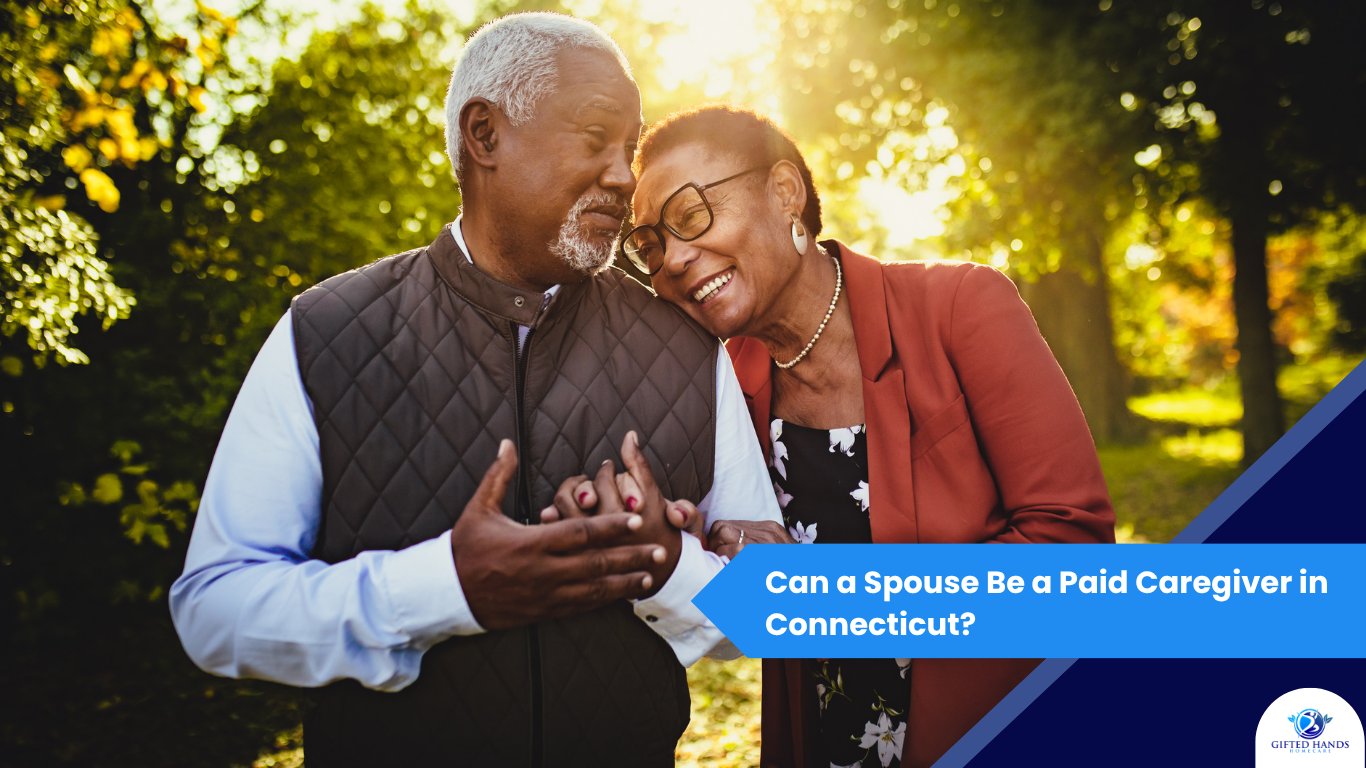 Can a Spouse Be a Paid Caregiver in Connecticut?