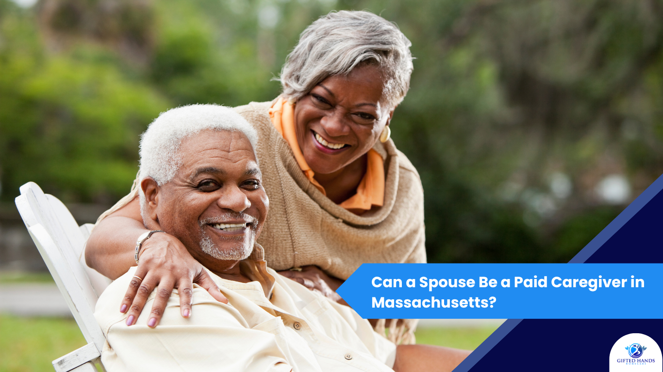 Can a Spouse Be a Paid Caregiver in Massachusetts?